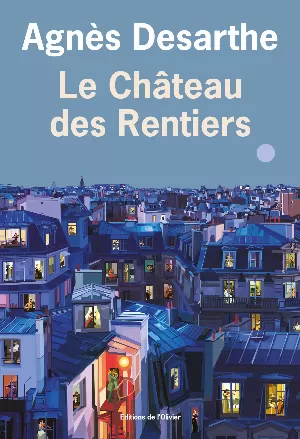Agnès Desarthe – Le Château des Rentiers